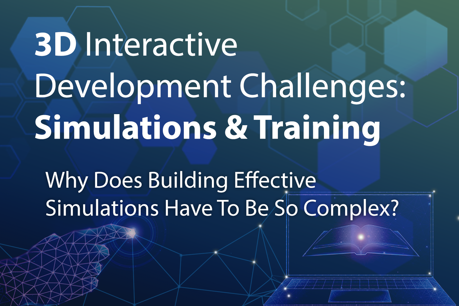 2025 06 02 3D Interactive  Challenges Simulations & Training